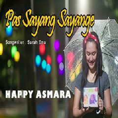 Download lagu Happy Asmara - Pas Sayang Sayange