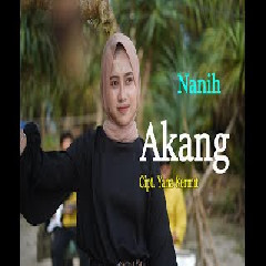Download lagu Nanih - Akang (Cover Pop Sunda)