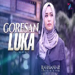 Download lagu Rahmaniar - Goresan Luka