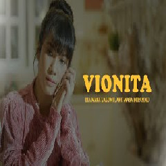 Download lagu Vionita - Dia Masa Lalumu, Aku Masa Depanmu