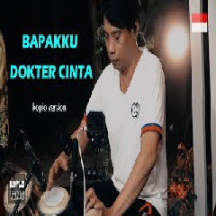 Download lagu Koplo Time - Bapakku Dokter Cinta (Versi Koplo)