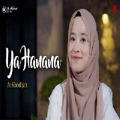 Download Lagu Ai Khodijah - Ya Hanana