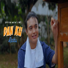 Download lagu Restu - Dan Ku