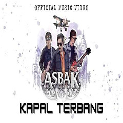 Download lagu Asbak Band - Kapal Terbang