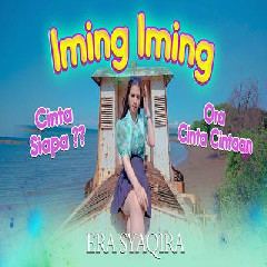 Download lagu Era Syaqira - Iming Iming